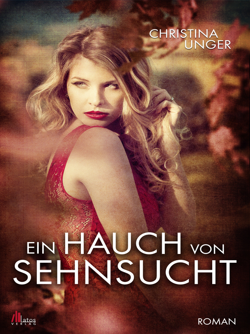 Title details for Ein Hauch von Sehnsucht by Christina Unger - Wait list